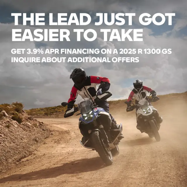 Added power, reduced weight. The 2025 BMW R 1300 GS is made to move you forward effortlessly and confidently. With available Automated Shift Assistant and complimentary break-in service included, it’s never been easier to get ahead and stay there. For a limited time get 3.9% APR financing on a 2025 R 1300 GS. Take a demo ride and take the lead. Ask us about additional offers available. 

#SpiritofGS #MakeLifeARide #BMWMotorrad